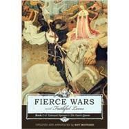 Fierce Wars and Faithful Loves Bk. I : Book One of Edmund Spenser's the Fairie Queene