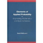 Elements of Applied Probability : For Engineering, Mathematics and Systems Science