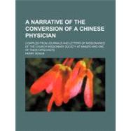 A Narrative of the Conversion of a Chinese Physician