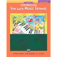 Alfred's Music for Little Mozarts, Fun With Music Friends Coloring Book
