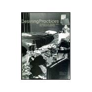 Desiring Practices : Architecture, Gender and the Interdisciplinary