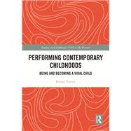 Performing Contemporary Childhoods
