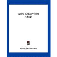 Active Conservatism