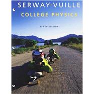 Bundle: College Physics, Loose-Leaf Version, 10th, + WebAssign Printed Access Card for Serway/Vuille's College Physics, 10th Edition, Multi-Term