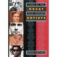 Lives of the Great 20Th-Century Artists