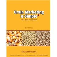 Grain Marketing is Simple: It's Just Not Easy