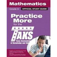 The Official TAKS Study Guide for Grade 9 Mathematics
