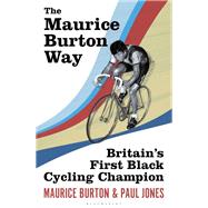 The Maurice Burton Way