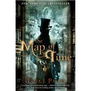 The Map of Time; A Novel