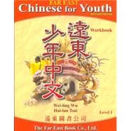 Far East Chinese for Youth: Level 1 Workbook