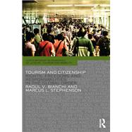 Tourism and Citizenship: Rights, Freedoms and Responsibilities in the Global Order
