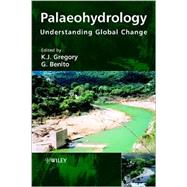 Palaeohydrology Understanding Global Change