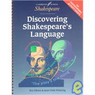Discovering Shakespeare's Language American edition