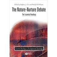 The Nature-Nurture Debate The Essential Readings