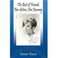 The Best Of Friends, Two Sisters, One Journey