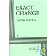 Exact Change - Acting Edition