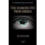The Diamond Eye from Siberia