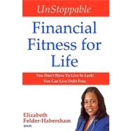Unstoppable Financial Fitness for Life