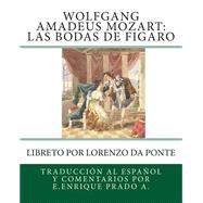 Las bodas de Fígaro / The Marriage of Figaro