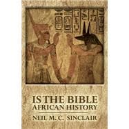 Is the Bible African History