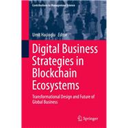 Digital Business Strategies in Blockchain Ecosystems