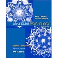 Study Guide to accompany Abnormal Psychology, 9th Edition