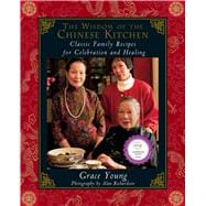 The Wisdom of the Chinese Kitchen Wisdom of the Chinese Kitchen