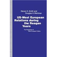 Us-west European Relations During the Reagan Years
