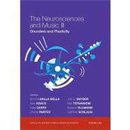 The Neurosciences and Music III: Disorders and Plasticity