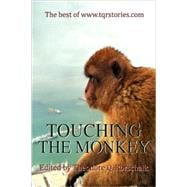 Touching the Monkey