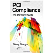 PCI Compliance: The Definitive Guide