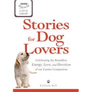 A Cup of Comfort Stories for Dog Lovers