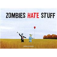 Zombies Hate Stuff