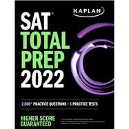 SAT Total Prep 2022 2,000+ Practice Questions + 5 Practice Tests