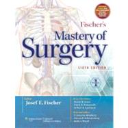 Fischer's Mastery of Surgery (2 Volume Set)