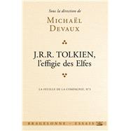 La Feuille de la Compagnie, T3 : Tolkien, l'effigie des elfes