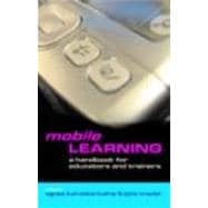 Mobile Learning: A Handbook for Educators and Trainers