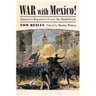 War with Mexico!