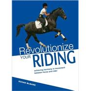 Revolutionize Your Riding