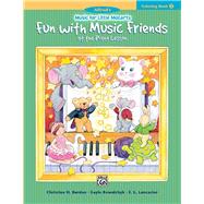 Alfred's Music for Little Mozarts, Fun With Music Friends Coloring Book