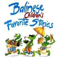 Balinese Children's Favorite Stories