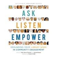 Ask, Listen, Empower