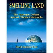 Smelling Land: The Hydrogen Defense Against Climate Catastrophe