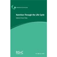 Nutrition Through the Life Cycle