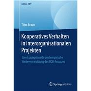 Kooperatives Verhalten in interorganisationalen Projekten