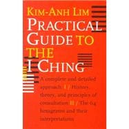 Practical Guide to the I Ching