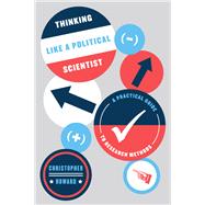 Thinking Like a Political Scientist