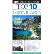 Dk Eyewitness Top 10 Travel Guide: Costa Blanca