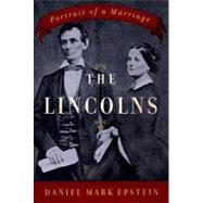 The Lincolns: Portrait of a Marriage
