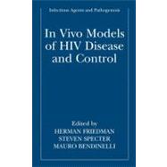 In Vivo Models of HIV Disease And Control